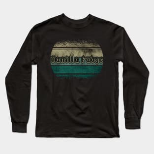 vanilla fudge Long Sleeve T-Shirt